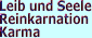 Leib und Seele ...
